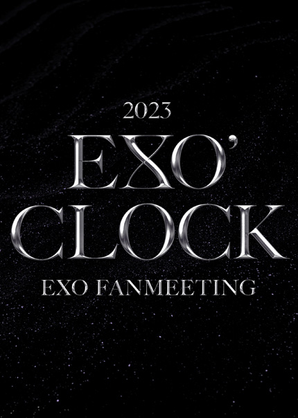 2023 EXO FANMEETING “EXO’ CLOCK”