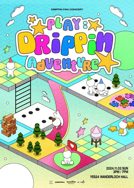 DRIPPIN FAN CONCERT 〈PLAY : Drippin Adventure〉