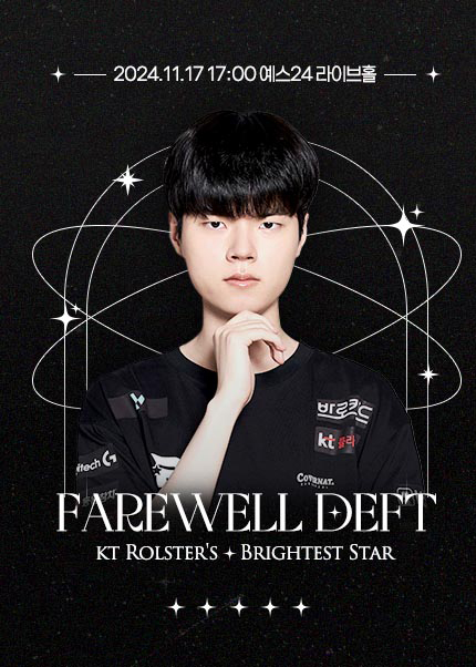 Farewell Deft, kt Rolster’s Brightest Star