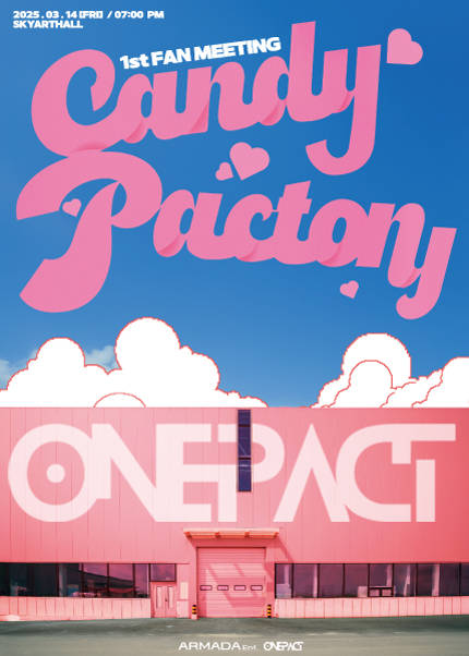 ONE PACT 1st Fan Meeting ‘CANDY PACTORY’