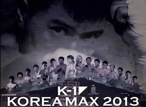 K-1 KOREA MAX  2013 - 70kg 토너먼트 / 무림풍 vs 더칸 한중대항전
