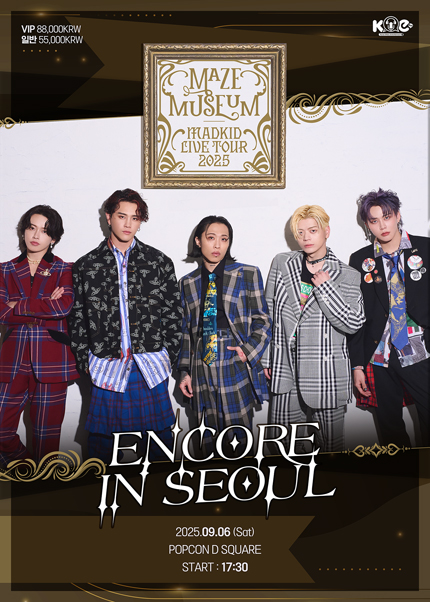 MADKID LIVE TOUR 2025 -MAZE MUSEUM- ENCORE IN SEOUL