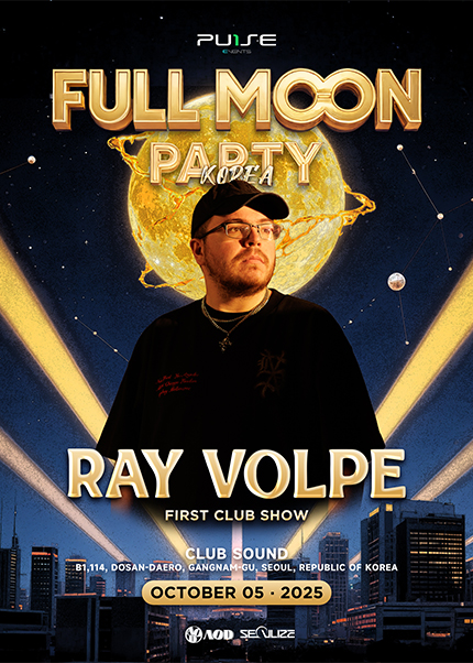 FULL MOON PARTY KOREA - Ray Volpe