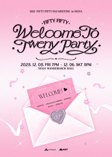 FIFTY FIFTY: Welcome to Tweny Party