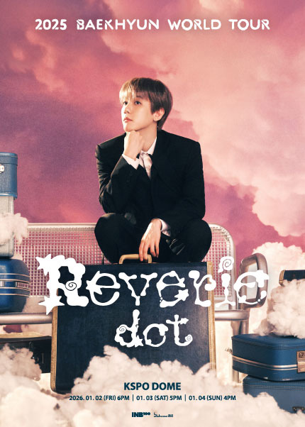 2025 BAEKHYUN WORLD TOUR ‘Reverie [dot]’ 