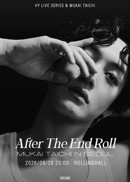 HY LIVE SERIES & MUKAI TAICHI : After the End Roll Mukai Taichi In Seoul 포스터